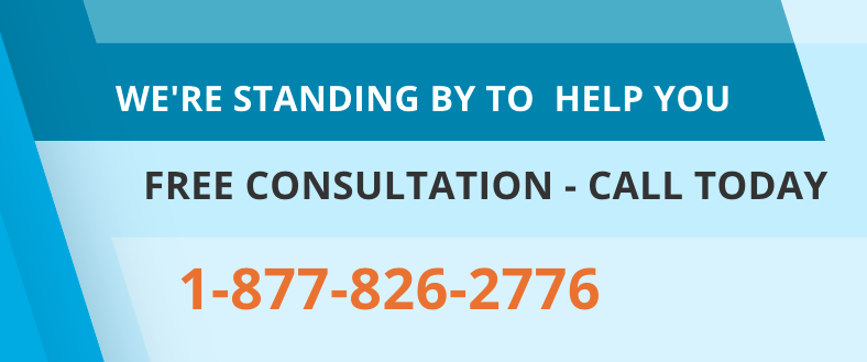 We're standing by help you. Free Consultation - Call today: 1-877-826-2776